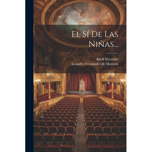 El Sí De Las Niñas... - Paperback