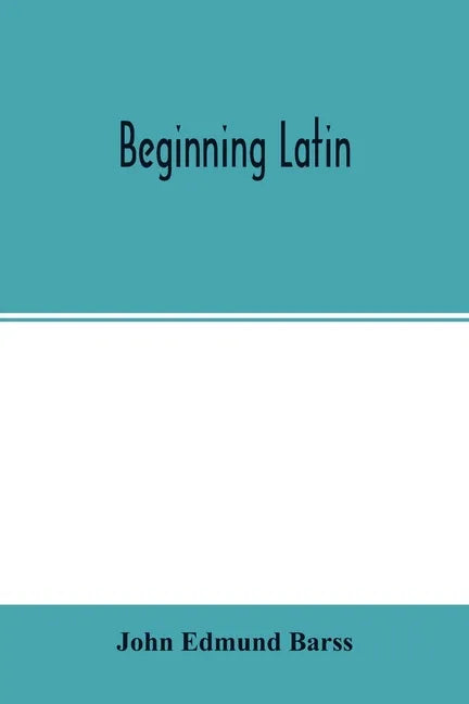 Beginning Latin - Paperback