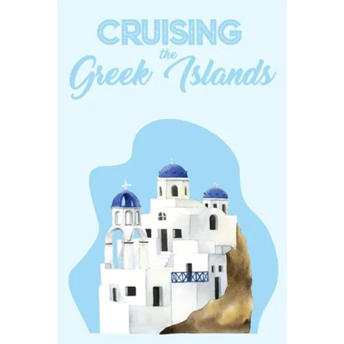 Cruising the Greek Islands - Paperback