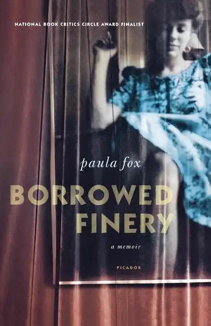 Borrowed Finery: A Memoir - Paperback