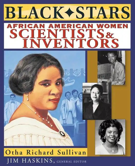 Black Stars: African American Women Scientists and Inventors - Paperback