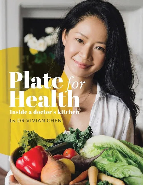 Plate for Health: Inside a doctor's kitchen - Paperback