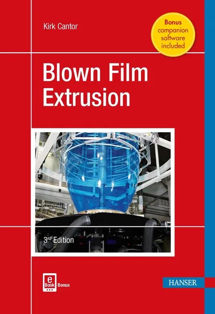 Blown Film Extrusion - Hardcover