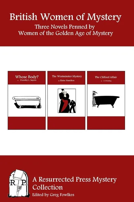 British Women of Mystery: Three Novels Penned by Women of the Golden Age of Mysteries - Paperback