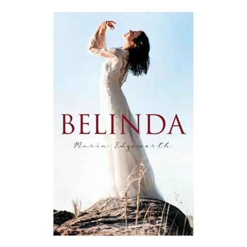 Belinda: Historical Romance Classic - Paperback