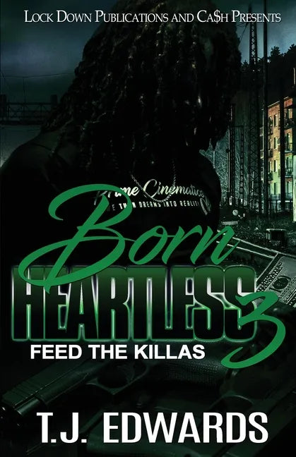 Born Heartless 3: Feed the Killas - Paperback