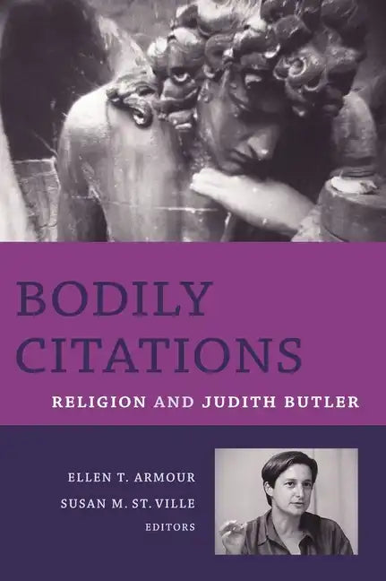 Bodily Citations: Religion and Judith Butler - Paperback