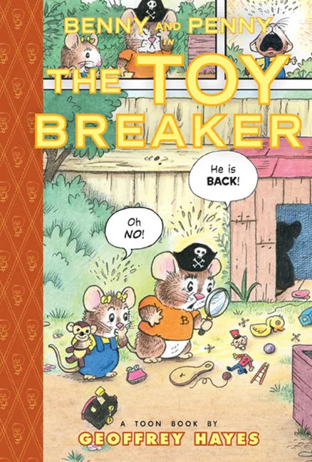 Benny and Penny in the Toy Breaker: Toon Books Level 2 - Hardcover
