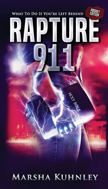 Rapture 911: What To Do If You're Left Behind (Pocket Edition) - Paperback