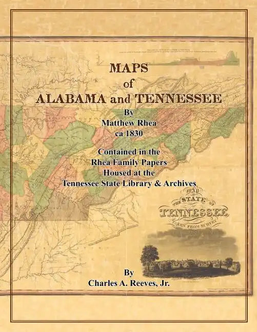 Maps of Alabama and Tennessee by Matthew Rhea - Paperback