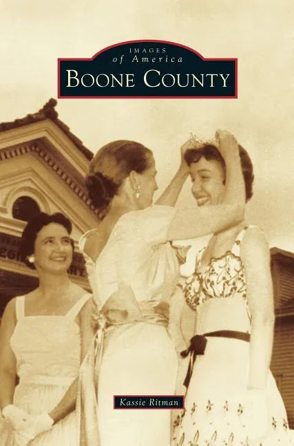 Boone County - Hardcover