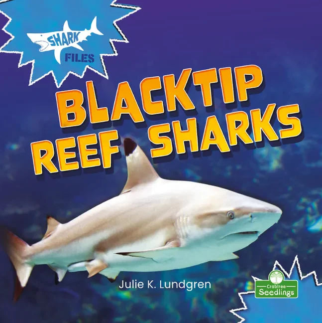 Blacktip Reef Sharks - Library Binding
