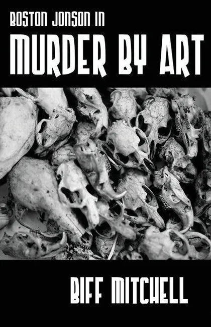 Boston Jonson in Murder by Art - Paperback
