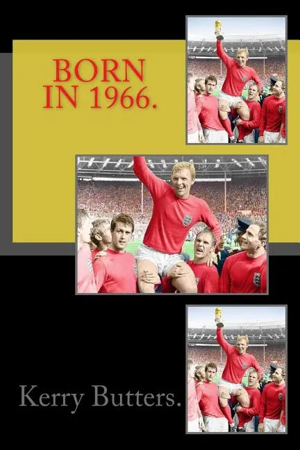 Born in 1966. Birthday Nostalgia. - Paperback