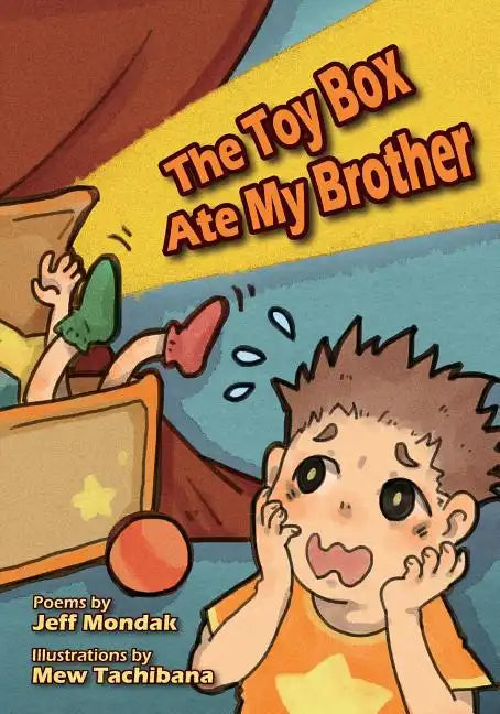 The Toy Box Ate My Brother - Paperback