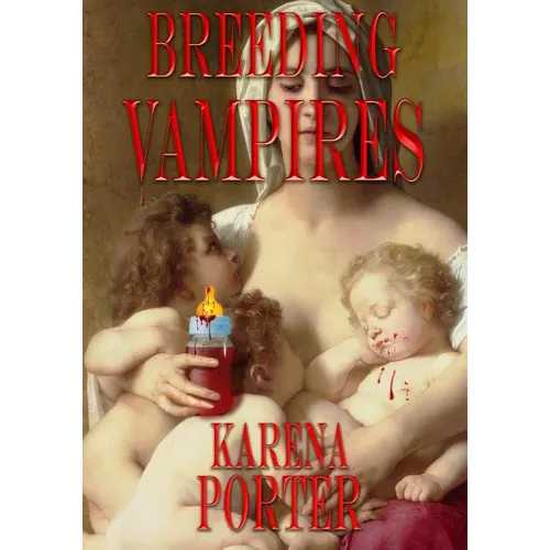 Breeding Vampires: Vampire fiction novel - Paperback