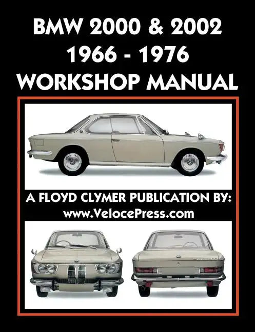 BMW 2000 & 2002 1966-1976 Workshop Manual - Paperback