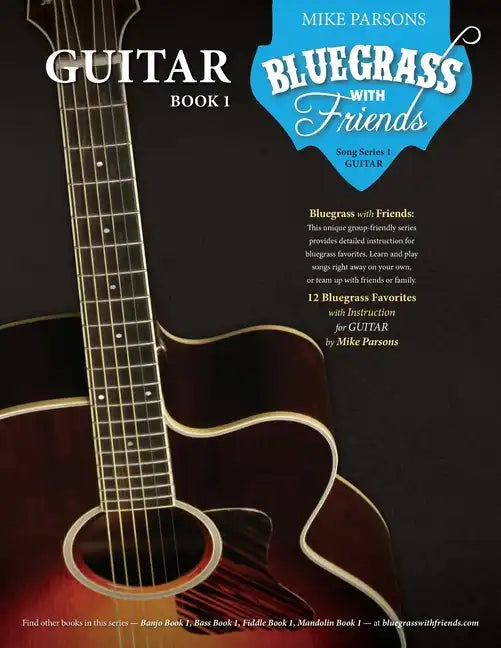 Bluegrass with Friends: Guitar Book 1 - Paperback
