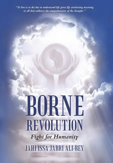 Borne Revolution: Fight for Humanity - Hardcover