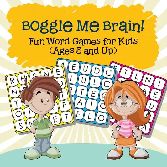 Boggle Me Brain! Fun Word Games for Kids (Ages 5 and Up) - Paperback
