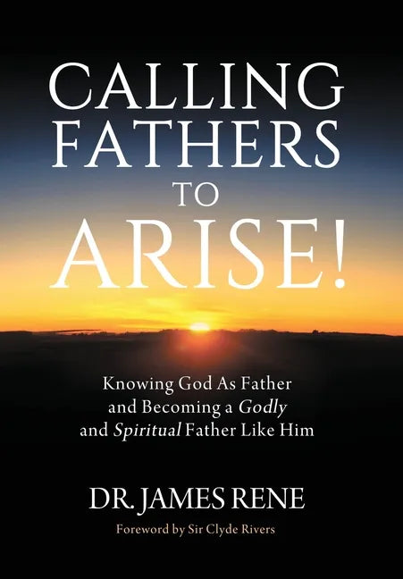 Calling Fathers to Arise! - Hardcover