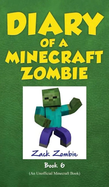Diary of a Minecraft Zombie Book 6: Zombie Goes to Camp - Hardcover