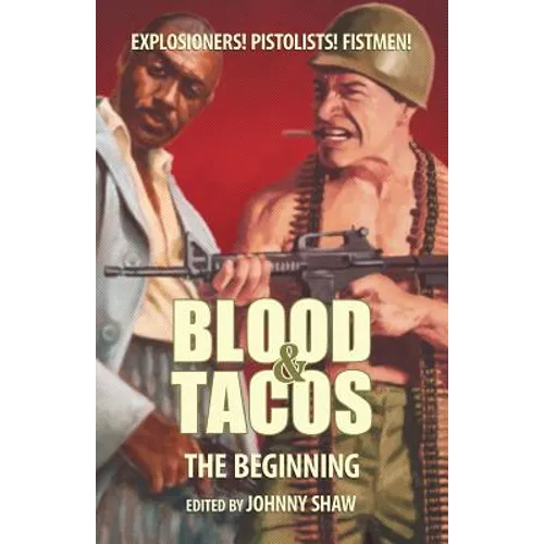 Blood & Tacos: The Beginning - Paperback