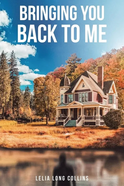 Bringing You Back to Me - Paperback