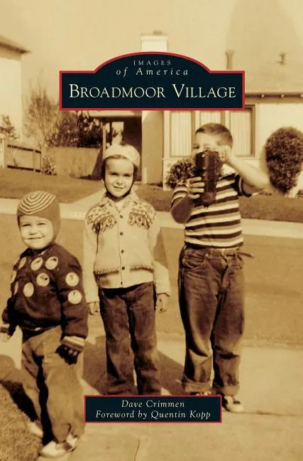 Broadmoor Village - Hardcover