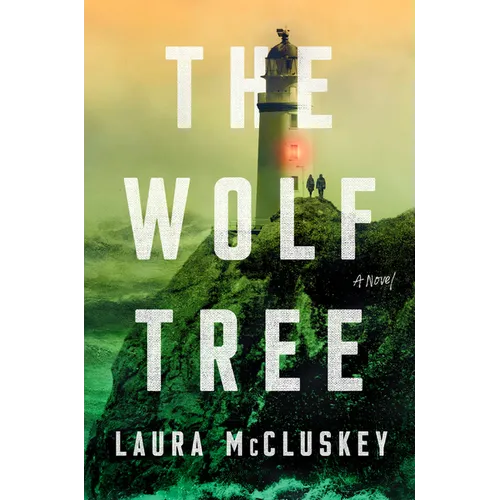 The Wolf Tree - Hardcover