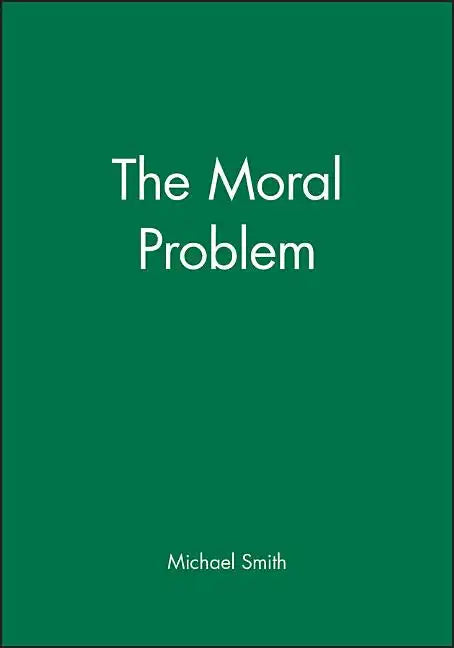 The Moral Problem - Paperback