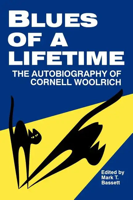 Blues of a Lifetime: Autobiography of Cornell Woolrich - Paperback