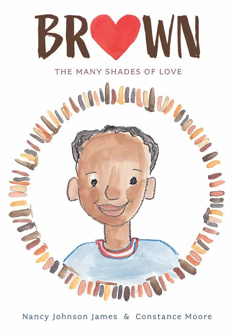 Brown: The Many Shades of Love - Hardcover