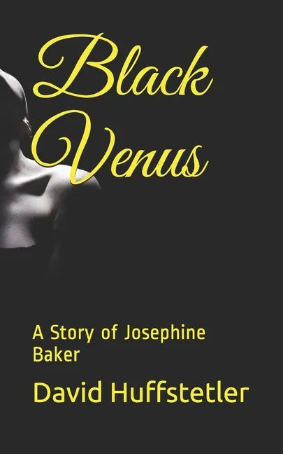 Black Venus: A Story of Josephine Baker - Paperback