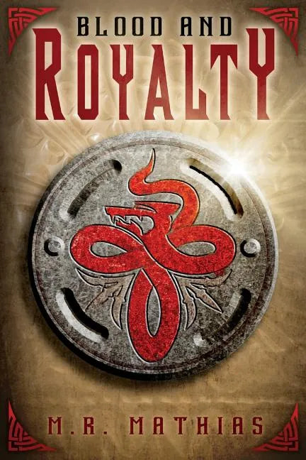 Blood and Royalty: Dragoneer Saga Book Six - Paperback