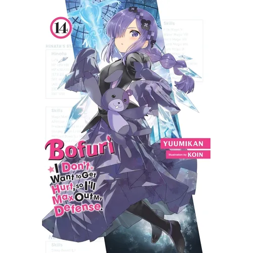 Bofuri: I Don't Want to Get Hurt, So I'll Max Out My Defense., Vol. 14 (Light Novel): Volume 14 - Paperback