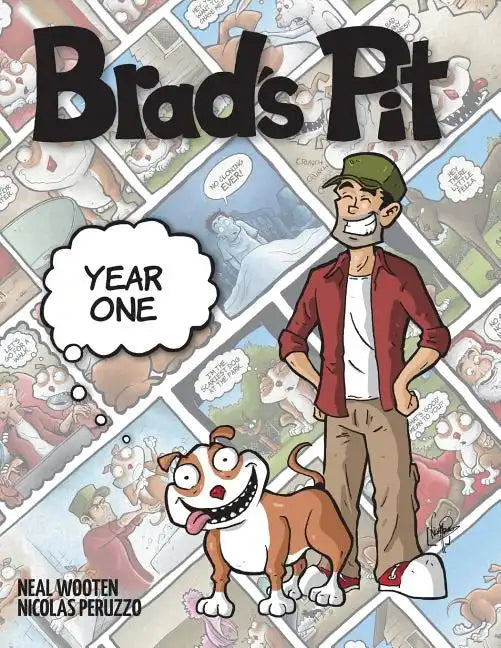 Brad's Pit: Year One - Paperback