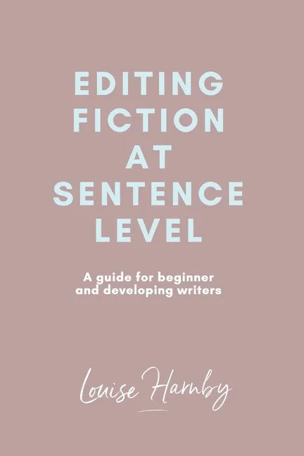 Editing Fiction at Sentence Level - Paperback