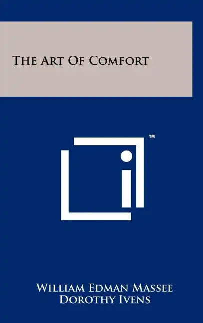 The Art of Comfort - Hardcover