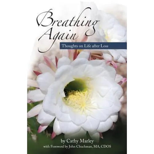 Breathing Again: ...thoughts on life after loss - Paperback