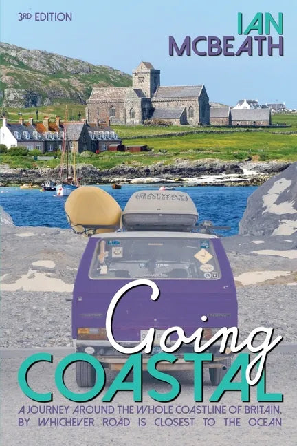 Going Coastal: A Journey Around the Whole Coastline of Britain, by Whichever Road is Closest to the Ocean - Paperback