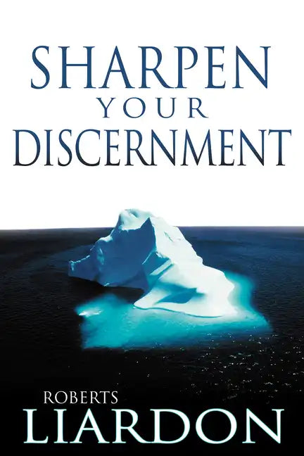 Sharpen Your Discernment - Paperback