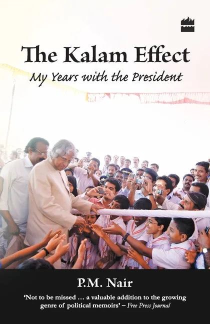 The Kalam Effect: My Years With The President - Paperback