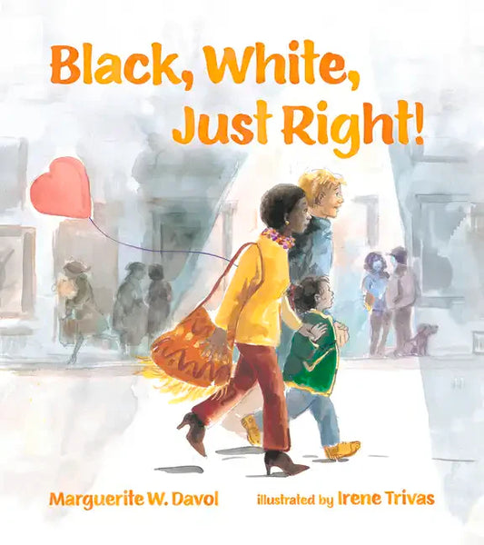 Black, White, Just Right! - Paperback