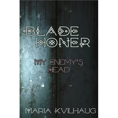 Blade Honer: My Enemy's Head - Paperback