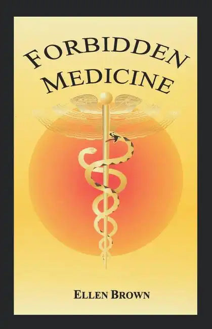 Forbidden Medicine - Paperback