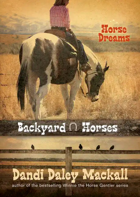 Backyard Horses: Horse Dreams - Paperback