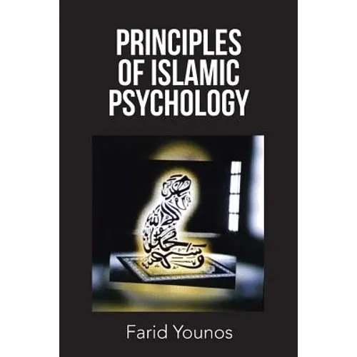 Principles of Islamic Psychology - Paperback