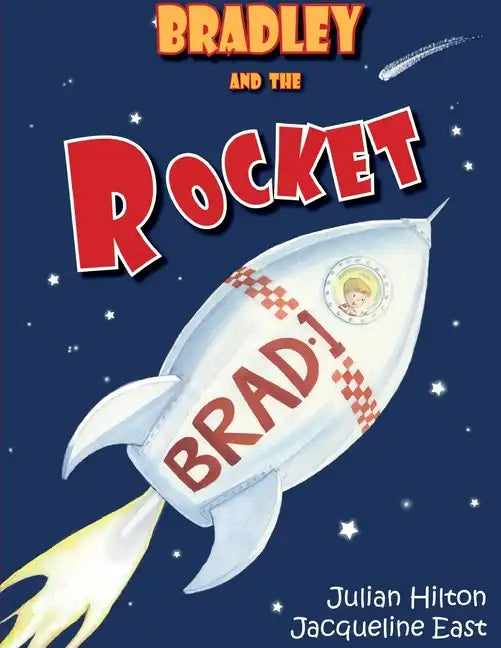 Bradley and the Rocket - Paperback