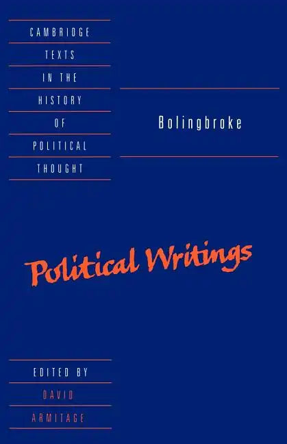 Bolingbroke: Political Writings - Paperback